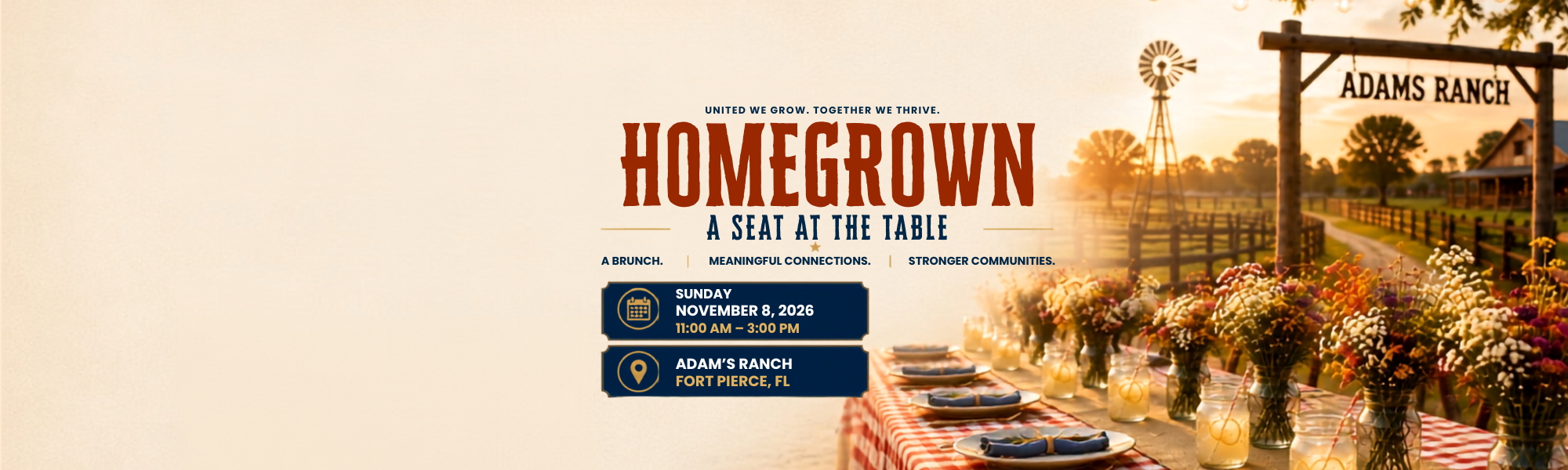 Homegrown: A Seat at the Table brunch benefiting United Way of St. Lucie & Okeechobee, November 8, 2026, at Adams Ranch in Fort Pierce.